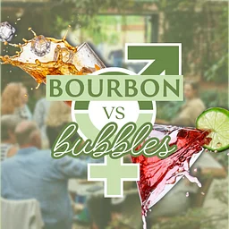 Bourbon vs. Bubbles