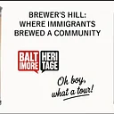 Brewer’s Hill: Where Immigrants Brewed a Community