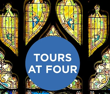 Tours at Four | FREE Public Tour