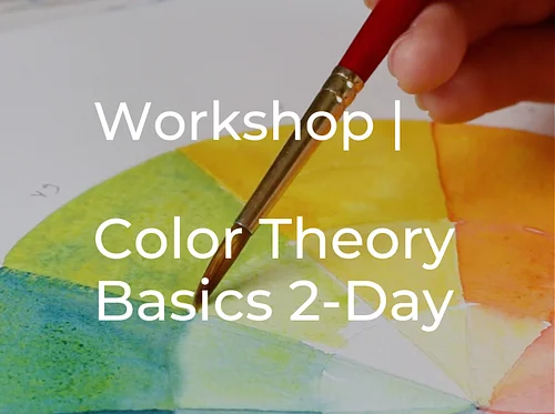 Color Theory Basics 2-Day