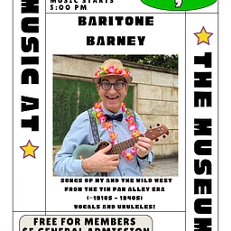 Barney Baritone - Music at the Museum
