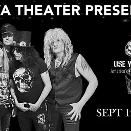 Use Your Illusion: America’s #1 Guns N Roses Experience