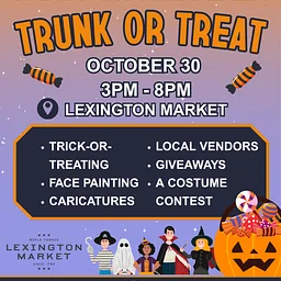 Party on the Plaza & Trunk or Treat- Lexington Market