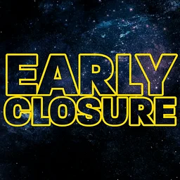 Early Closure