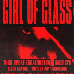 DIY Memphis Presents: Girl of Glass [Big Room-Upstairs]