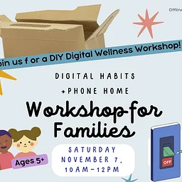 Digital Wellness Workshop for Families