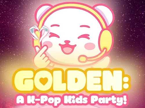 GOLDEN: A K-Pop Kids Party!