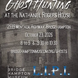 Ghost Hunting at the Nathaniel Rogers House - October 2026