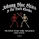 Johnny Blue Skies & The Dark Clouds