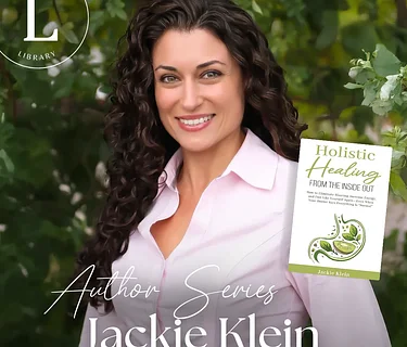 Holistic Healing from the Inside Out: An Evening with Jackie Klein