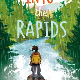 Fox Read Discussion: Into the Rapids by Ann Braden