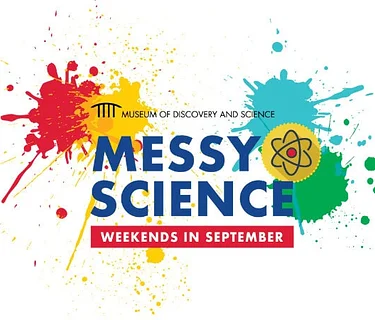 Messy Science Weekends in September