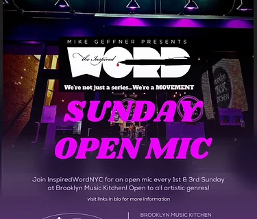 InspiredWordNYC Presents – 1st and 3rd Sundays Open Mic – Music / Poetry / Comedy
