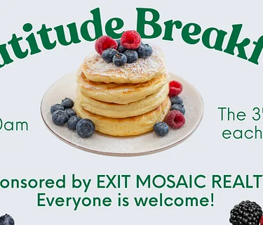 GRATITUDE BREAKFAST hosted by: EXIT MOSAIC REALTY