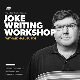 Joke Writing Workshop with Michael Busch
