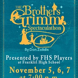 FHS presents Brothers Grimm Spectaculathon