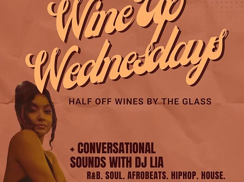 WINE UP WEDNESDAY - DJ LIA
