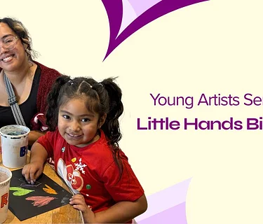Young Artists Series: Little Hands Big Art 4/14/26