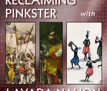 Back Porch History 2026: Reclaiming Pinkster with Lavada Nahon