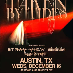 TAKEN BY TIDES: Ghost Vibrations Tour