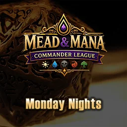 Mead Mana Commander League Season 5