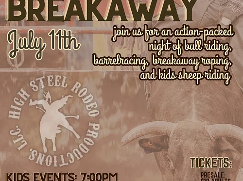 High Steel Rodeo - Bulls, Barrels, and Breakway