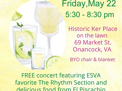 Sunshine & Margaritas Music on the Lawn at Ker Place