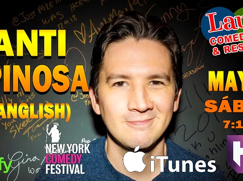 Comedy show: Santi Espinosa Sat. May 23rd 7:15pm (ESPANGLISH )