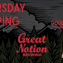 Thursday Tapping: Great Notion Brewing