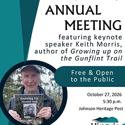 Cook County Historical Society Annual Meeting with Guest Speaker Keith Morris