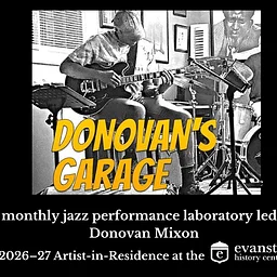 Donovan’s Garage: Evanston’s Free Monthly Jazz Performance Laboratory