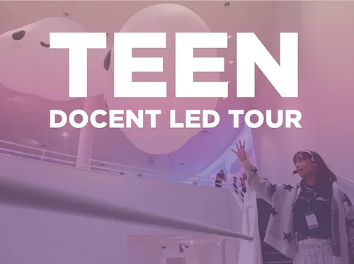 Teen Docent Led Tour of Lost & Found