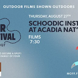 2026 Maine Outdoor Film Festival at Schoodic Institute