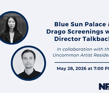Blue Sun Palace & Drago Screenings with Director Talkback