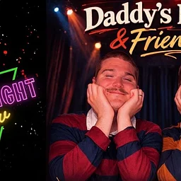 Daddy’s Boys & Friends Improv Comedy