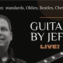 Live Music! Guitar With Jeff