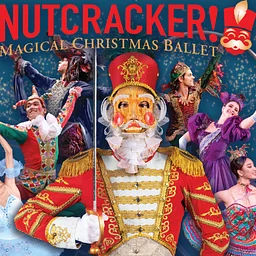 Talmi Entertainment Presents: NUTCRACKER! Magical Christmas Ballet
