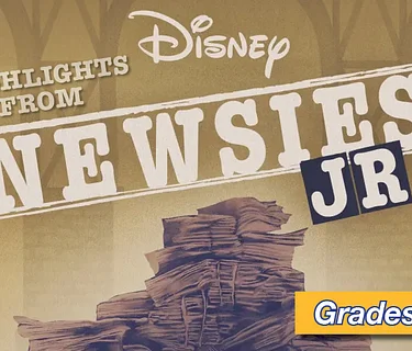 Spring Workshop (Grades 3 – 5): Highlights from NEWSIES JR!
