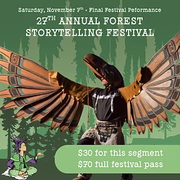 Story People of Clallam County with Field Hall: 27th Annual Forest Storytelling Festival, Final Festival Performance