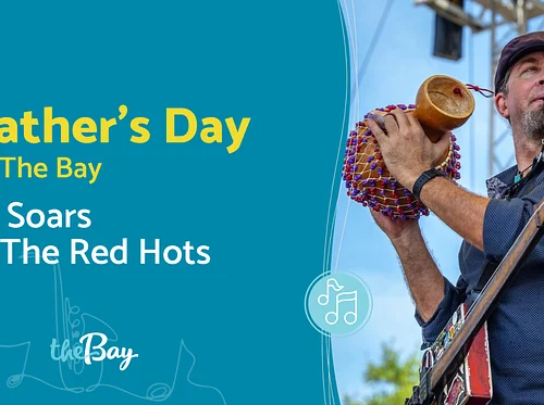 Father’s Day at The Bay featuring JP Soars & The Red Hots