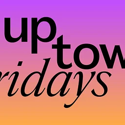 Uptown Fridays
