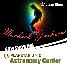 Planetarium Show: Laser Michael Jackson