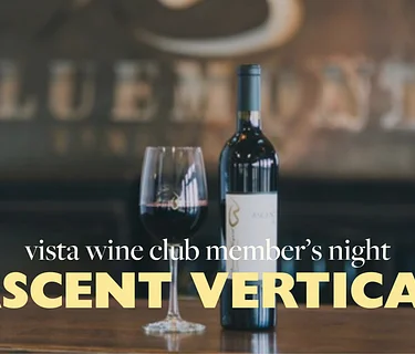 Vista Club Member Night: Ascent Vertical