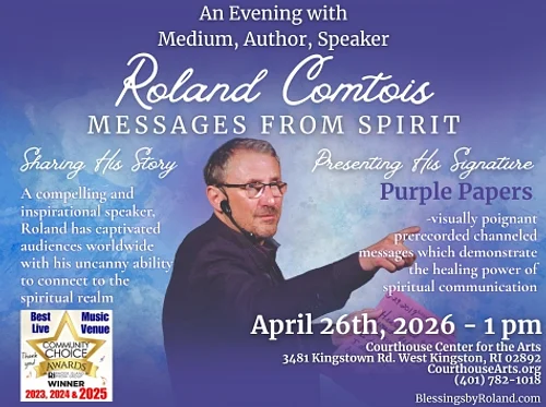 ROLAND COMTOIS – Messages from Spirit 4/26/26 SUN 1PM
