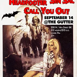 OWL PRESENTS! Call You Out, Wax Brides, Papas Sin Sal, Headfooter