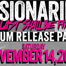 VISIONARIES ALBUM RELEASE PARTY