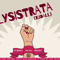 Thirsty Thursdays with Theatre presents: Lysistrata (Rudall)