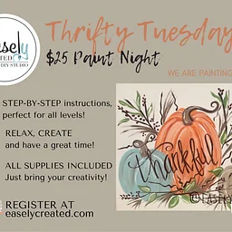 Thrifty TUESDAY $25 Paint Night "Thankful"