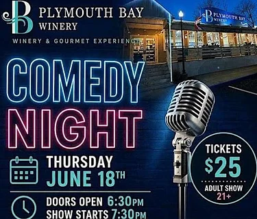 Comedy Night at Plymouth Bay Winery (Plymouth)