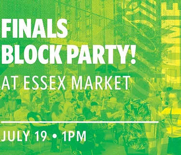 2026 Finals: Block Party on Broome St
